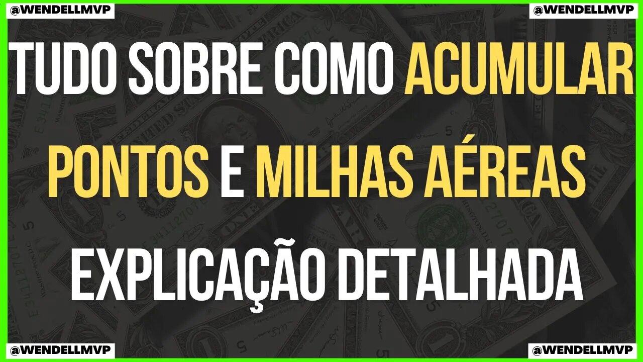 🚨 TUDO SOBRE COMO ACUMULAR PONTOS e MILHAS AÉREAS | EXPLICAÇÃO DETALHADA