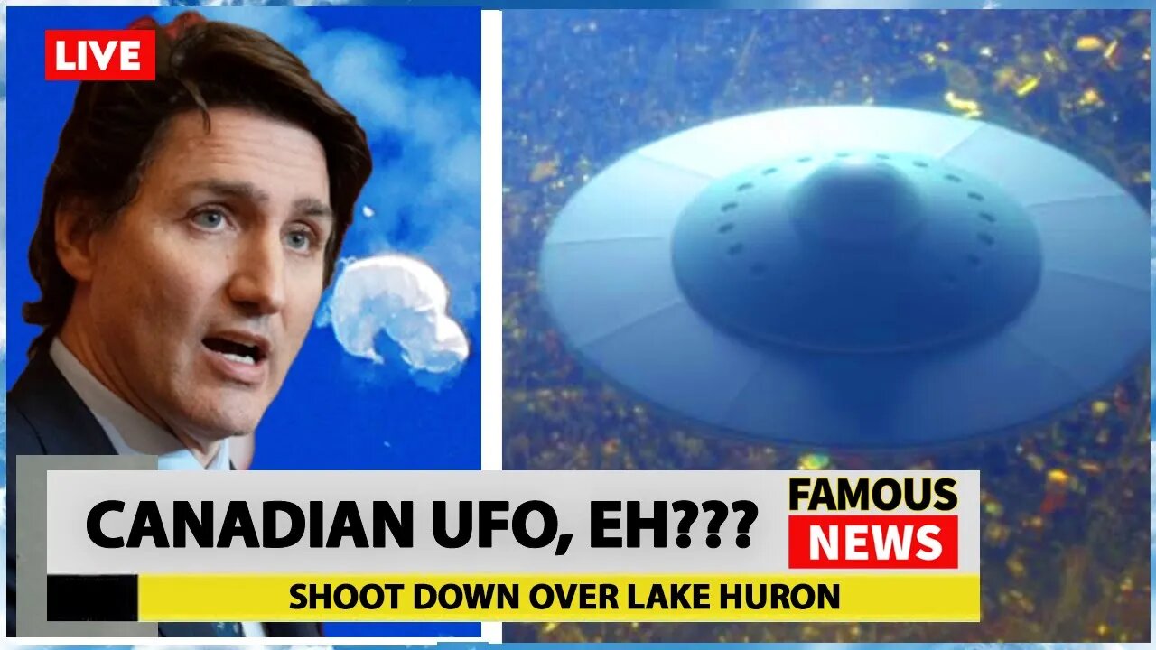 UFO Shot Down Over Canada | Famous News