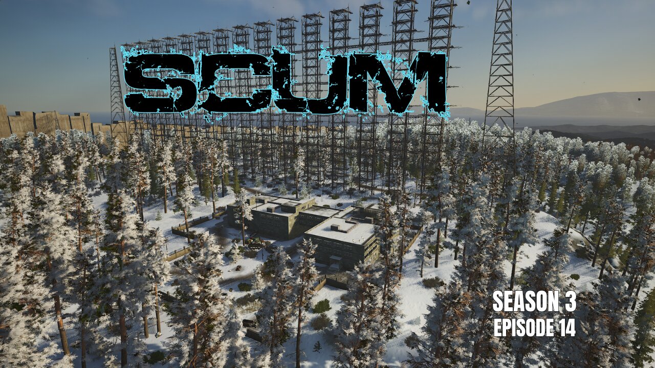 SCUM v0.95 | SP | S3 Ep.14 | It's Time to Head North