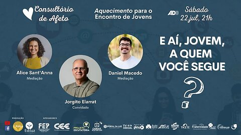 E AÍ, JOVEM, A QUEM VOCÊ SEGUE? | Consultório de Afeto #59 - Jorge Elarrat, Alice e Daniel