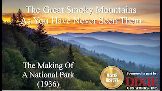 The Great Smoky Mountains As You Have Never Seen Them (1936)