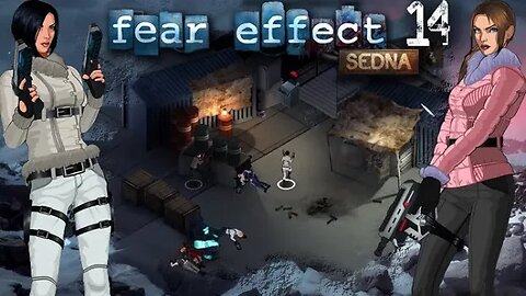 Fear Effect Sedna: Part 14 - Oil Rig (with commentary) PS4