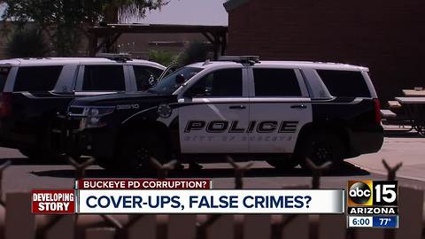 Cover-ups and false crimes alleged inside the Buckeye Police Department