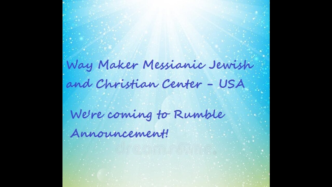 Announcement for Way Maker Messianic Jewish and Christian Center - USA