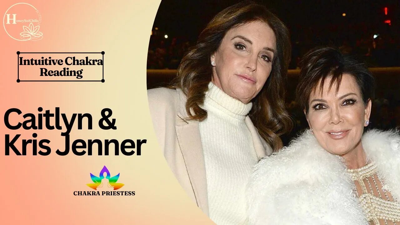 KRIS & CAITLYN JENNER | INTUITIVE CHAKRA READING 🔮 | #tarotreading