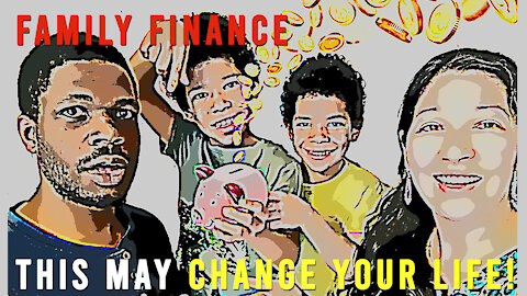 Family Finance! This May Change Your Life