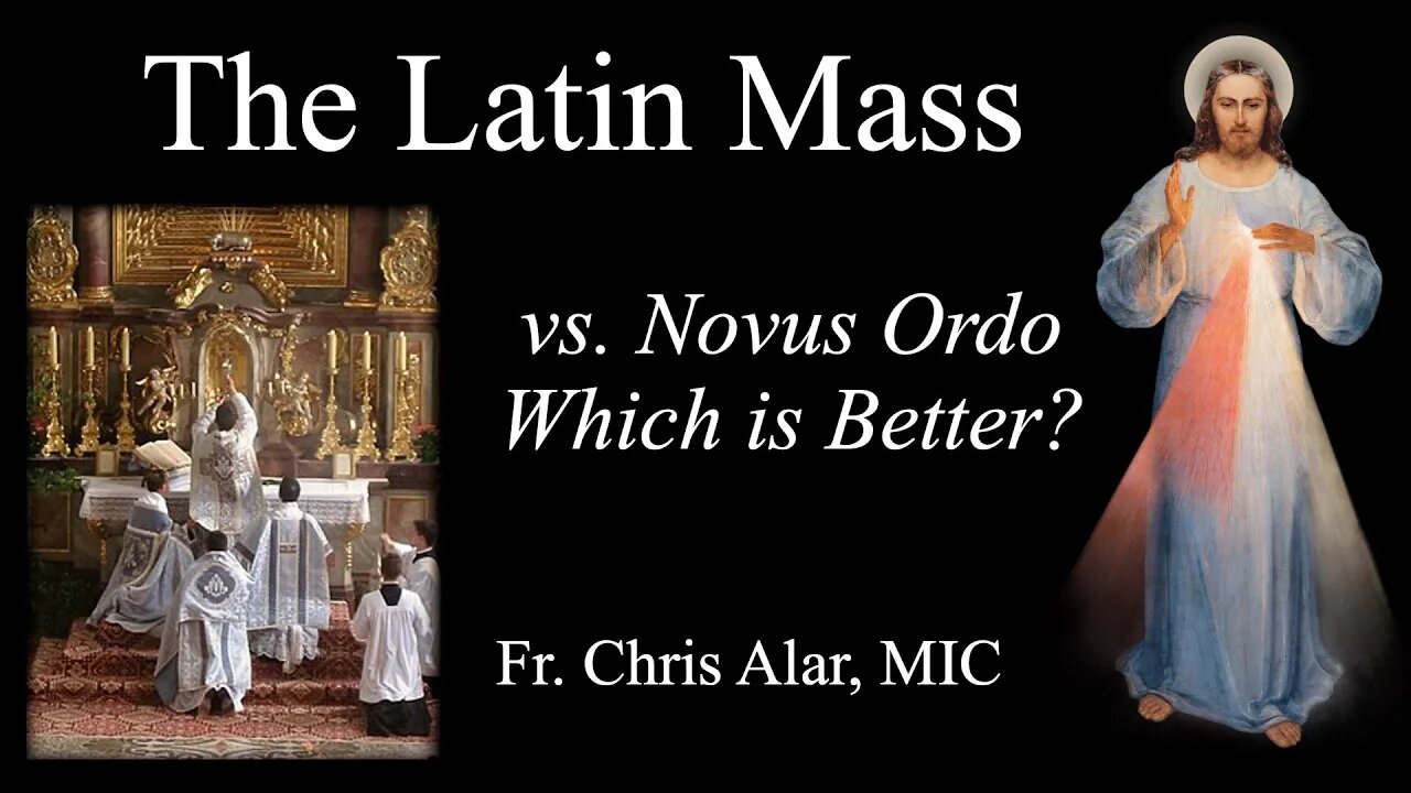 The Latin Mass vs. Novus Ordo: What Does the Church Teach? - Explaining the Faith