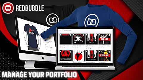 How To Manage Your Redbubble Portfolio