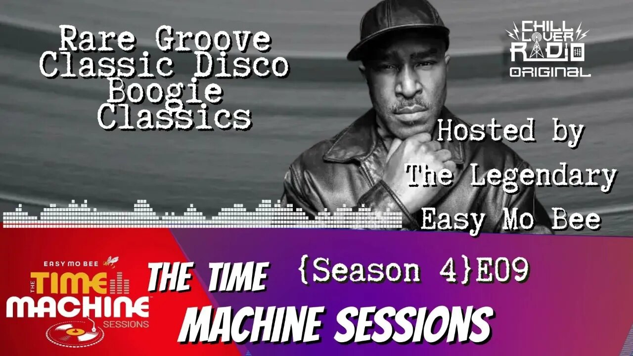 The Time Machine Sessions E09 S4 | Pt. 1 | Easy Mo Bee