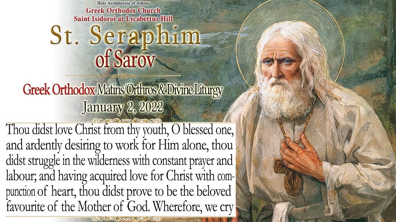 January 2, 2022, Saint Seraphim of Sarov | Greek Orthodox Divine Liturgy Live