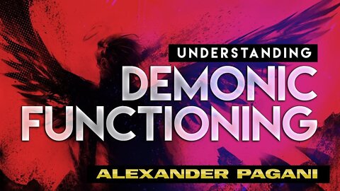 Understanding DEMONIC Functioning!