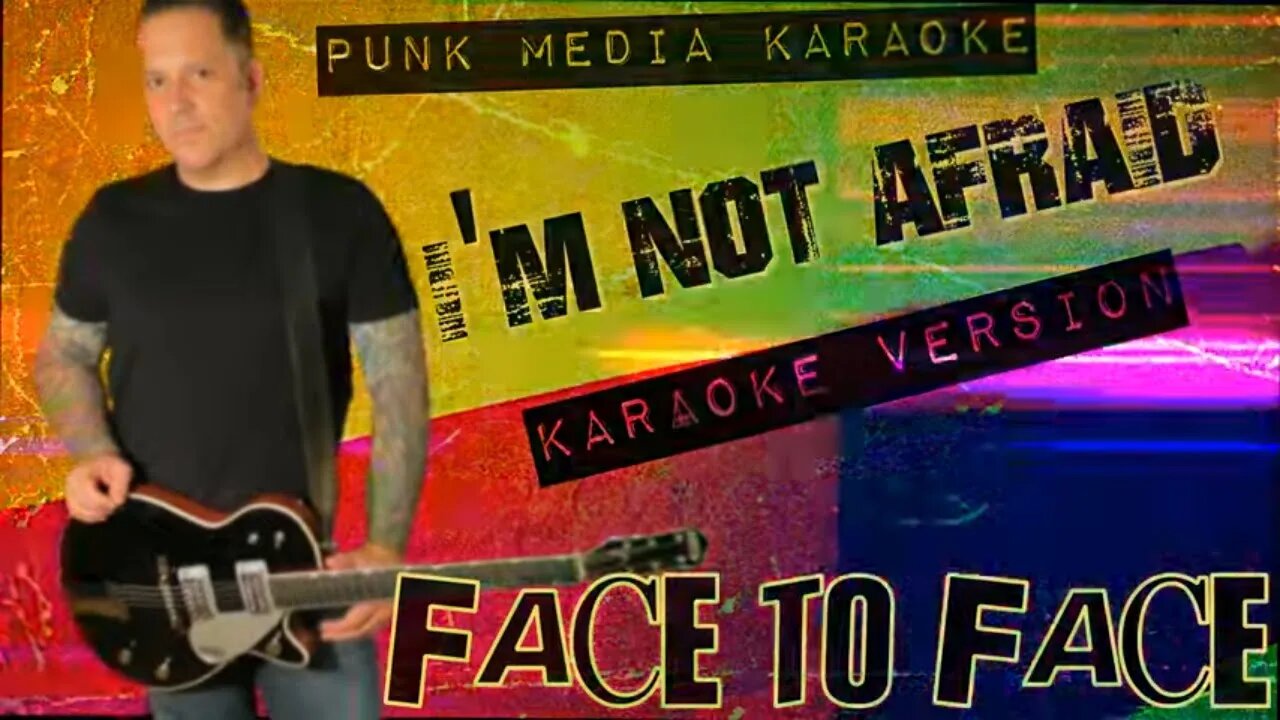 Face to Face - I'm Not Afraid (Karaoke Version) Instrumental - PMK