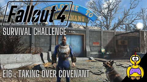 Fallout 4 Survival Challenge | Taking Over Covenant | Ep 16