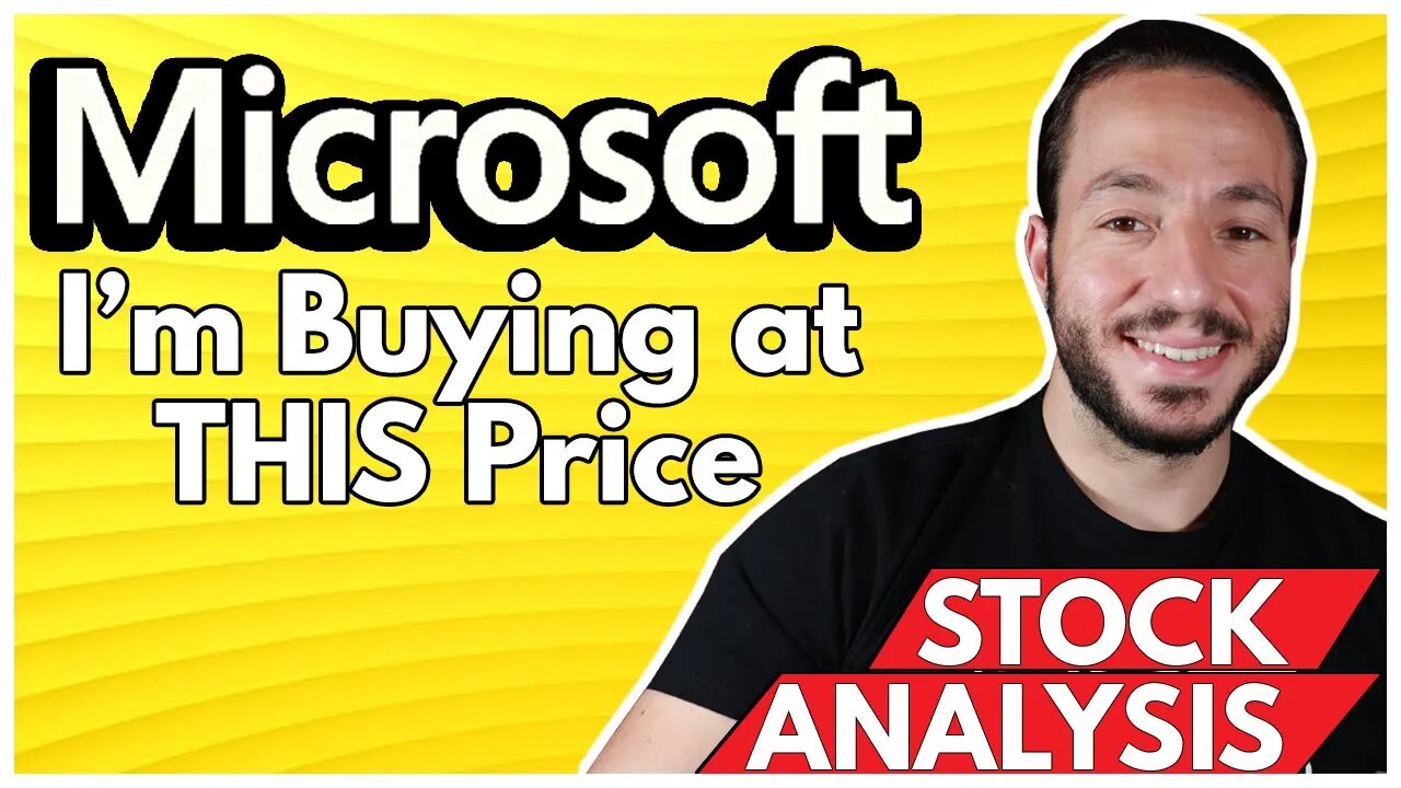 Here's When to Buy Microsoft Stock | MSFT Stock Analysis