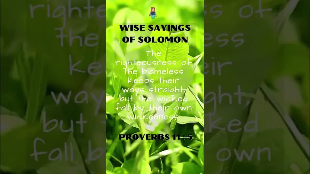 Wise Sayings of Solomon |Proverbs 11:05