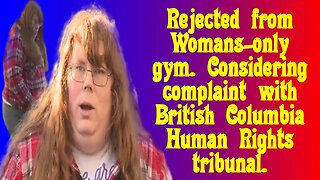 Woman-only gym in British Columbia bans transgender woman.