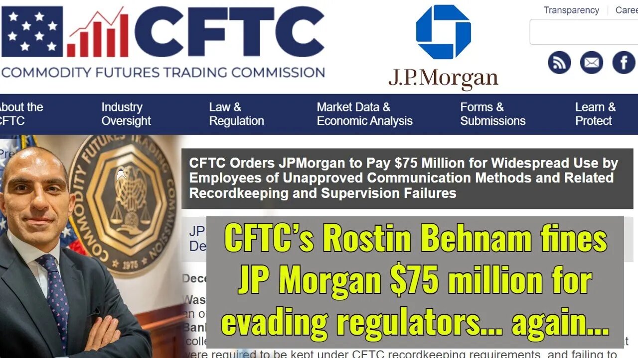 CFTC’s Rostin Behnam fines JP Morgan $75 million for evading regulators… again…