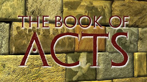 The Book of Acts - Lesson 1: The Background of Acts