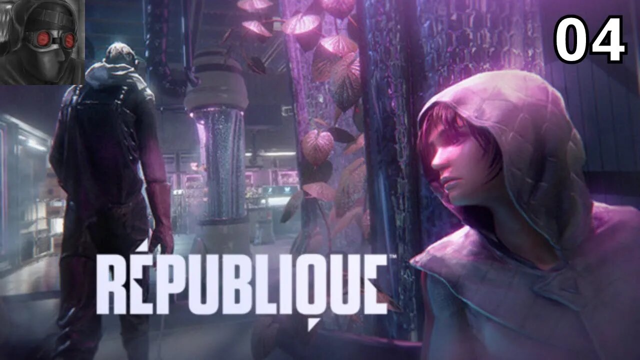 Let's Play Republique - Ep.04