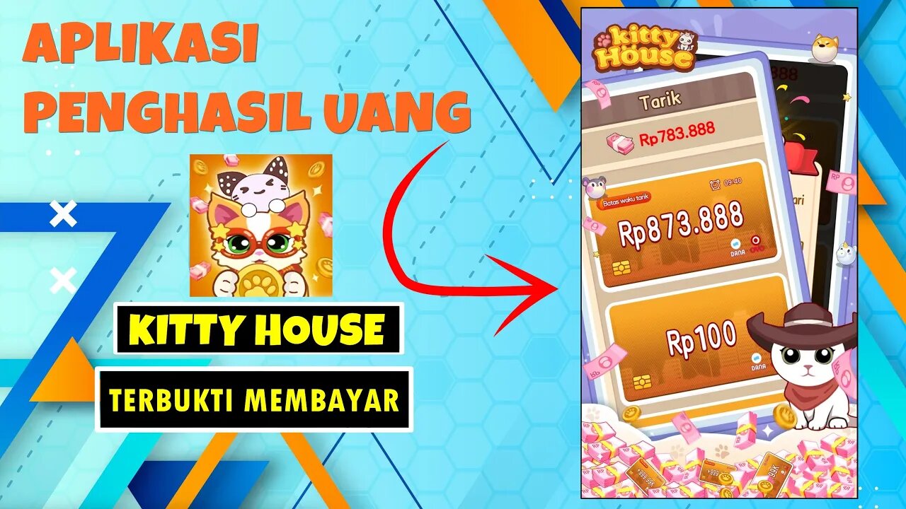 APLIKASI PENGHASIL UANG TERBARU TERBUKTI MEMBAYAR | KITTY HOUSE