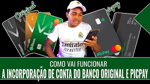 ATENÇÂO SE VC TEM CONTA NO PICPAY E ORIGINAL / PICPAY E ORIGINAL COMO FUNCIONARÁ ESSA MIGRAÇÂO???