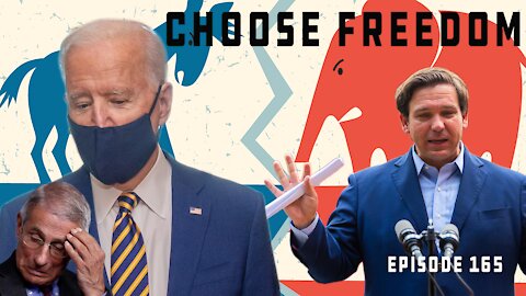 Disregard Biden, Dr. Fauci & Big Govt's Calls To Shutdown, Move To Red States, Live Free | Ep 165