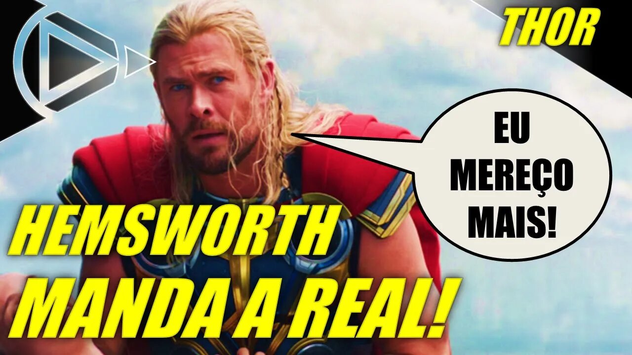 Thor: Chris Hemworth Merece Mais do Que Isso! #HORAPLAY