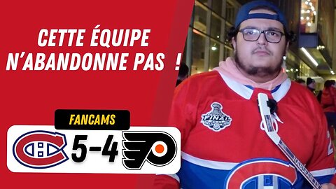 CETTE ÉQUIPE N’ABANDONNE PAS ! | MTL 5-4 PHI (SO) | FANCAM