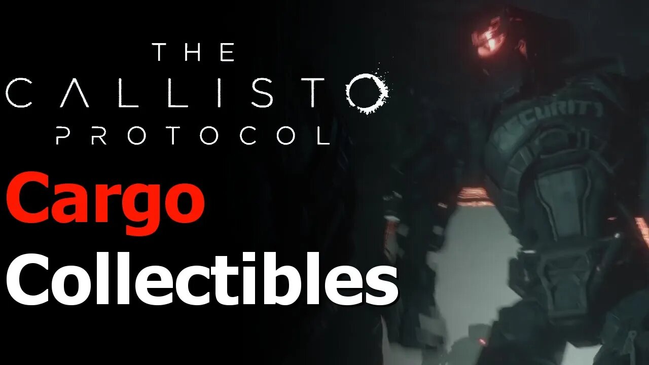 The Callisto Protocol - Chapter 1 - Cargo Collectibles - Jacob's Job Recording