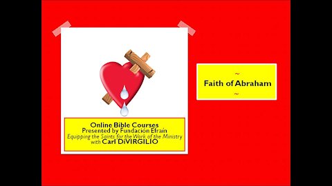 Faith of Abraham part 1