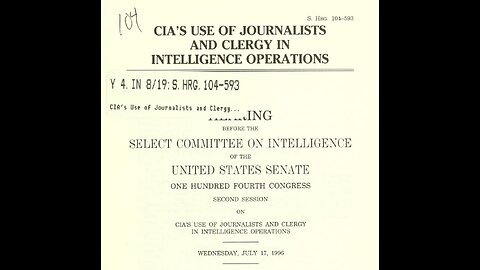 CIA/Journalists/Clergy - Senate Hearing 104-593 - Part 1 of 3