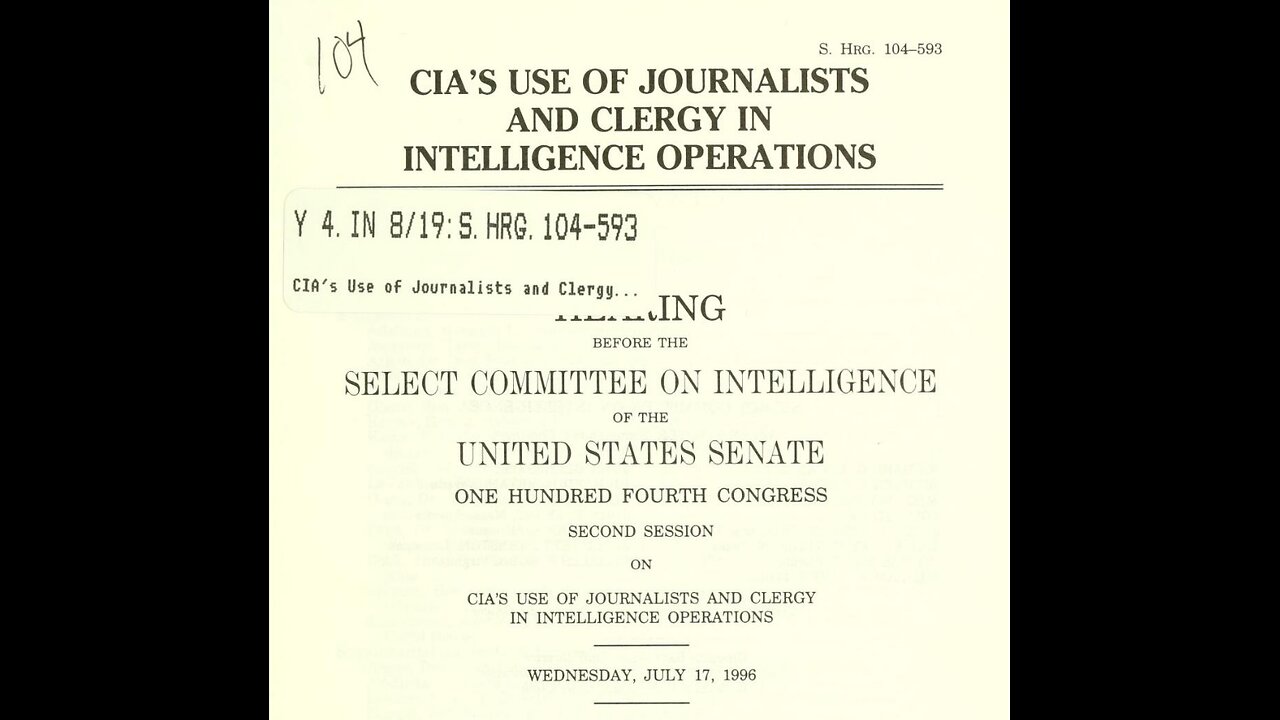 CIA/Journalists/Clergy - Senate Hearing 104-593 - Part 1 of 3