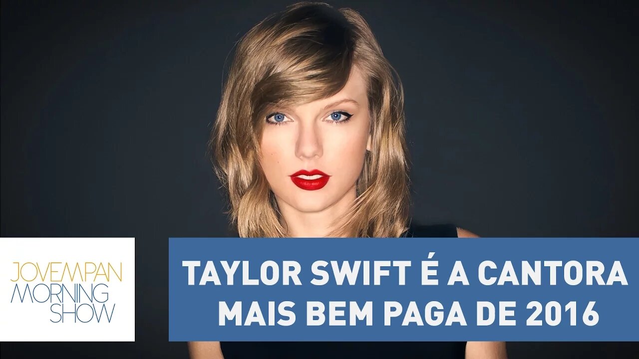 Taylor Swift lidera lista da Forbes de cantoras mais bem pagas | Morning Show