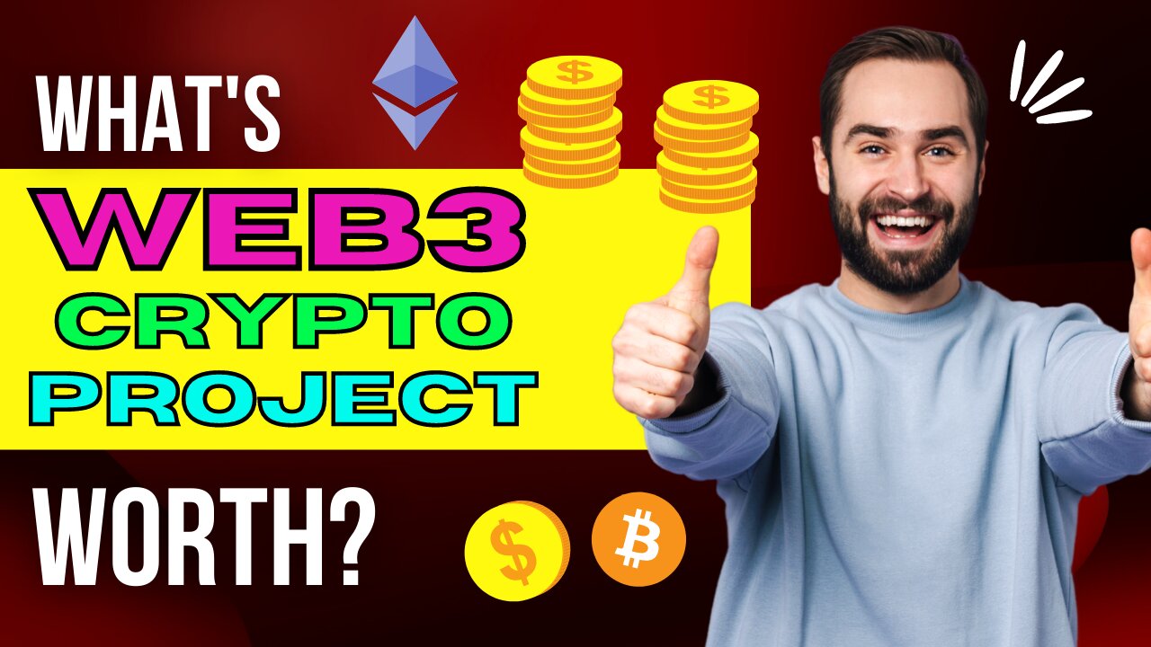 What is a Web3 Crypto Project Really Worth? And More insight on the cryptocurrency markets
