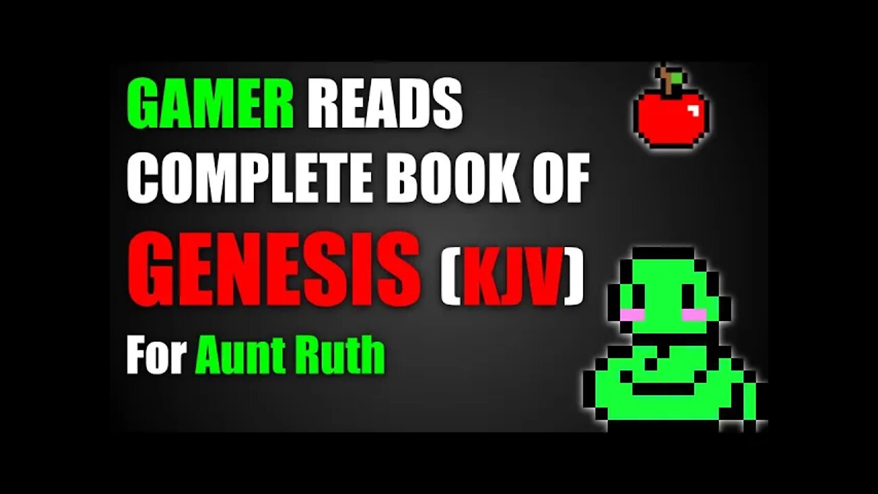 Genesis Chapters 1 - 50 (Complete Book) KJV King James Version 2022