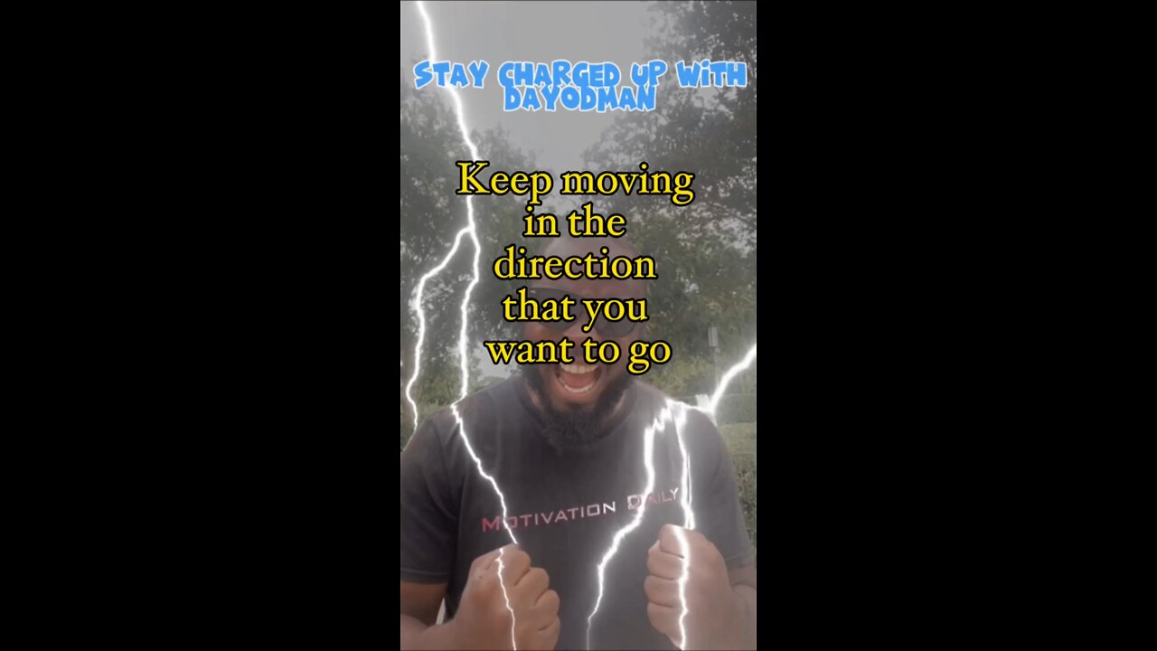 Keep Moving #dayodman #direction #move #eeyayyahh #motivation