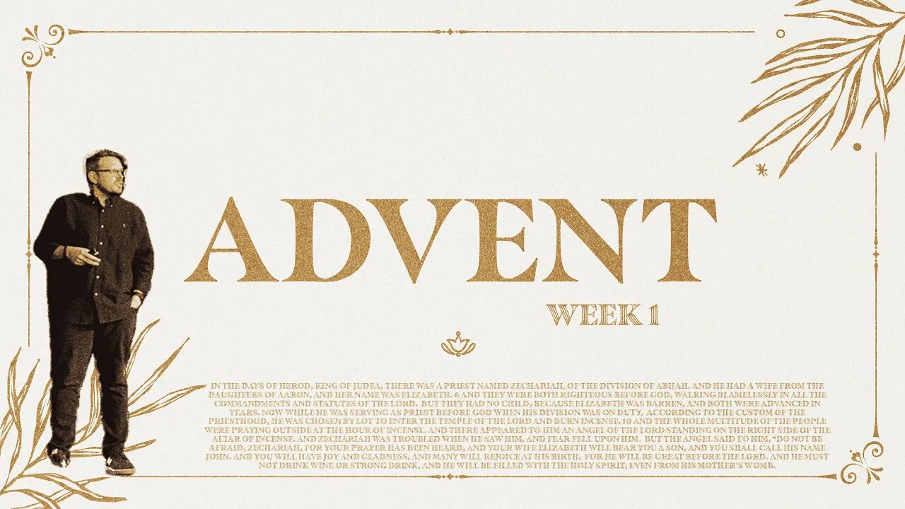 Advent Week 01 | Luke 1:1-25 v2