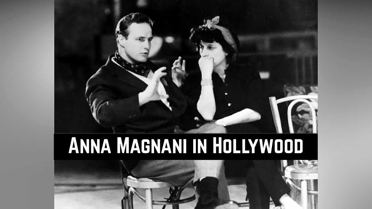 Anna Magnani in Hollywood