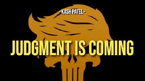 Kash Patel Put the Deep State on Notice - Judgment Is Coming!