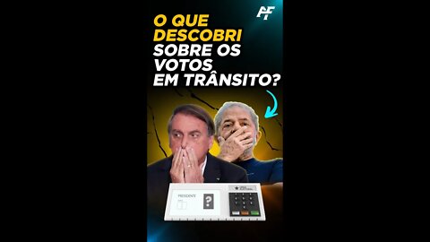 O'que descobri sobre os votos em transito! ( #lula ou #bolsonaro )