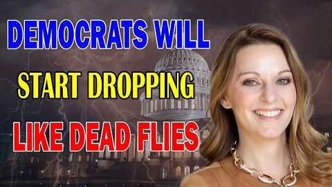 JULIE GREEN PROPHETIC WORD: [SUDDEN AWAKENING] DEMOCRATS WILL START DROPPING LIKE FLIES