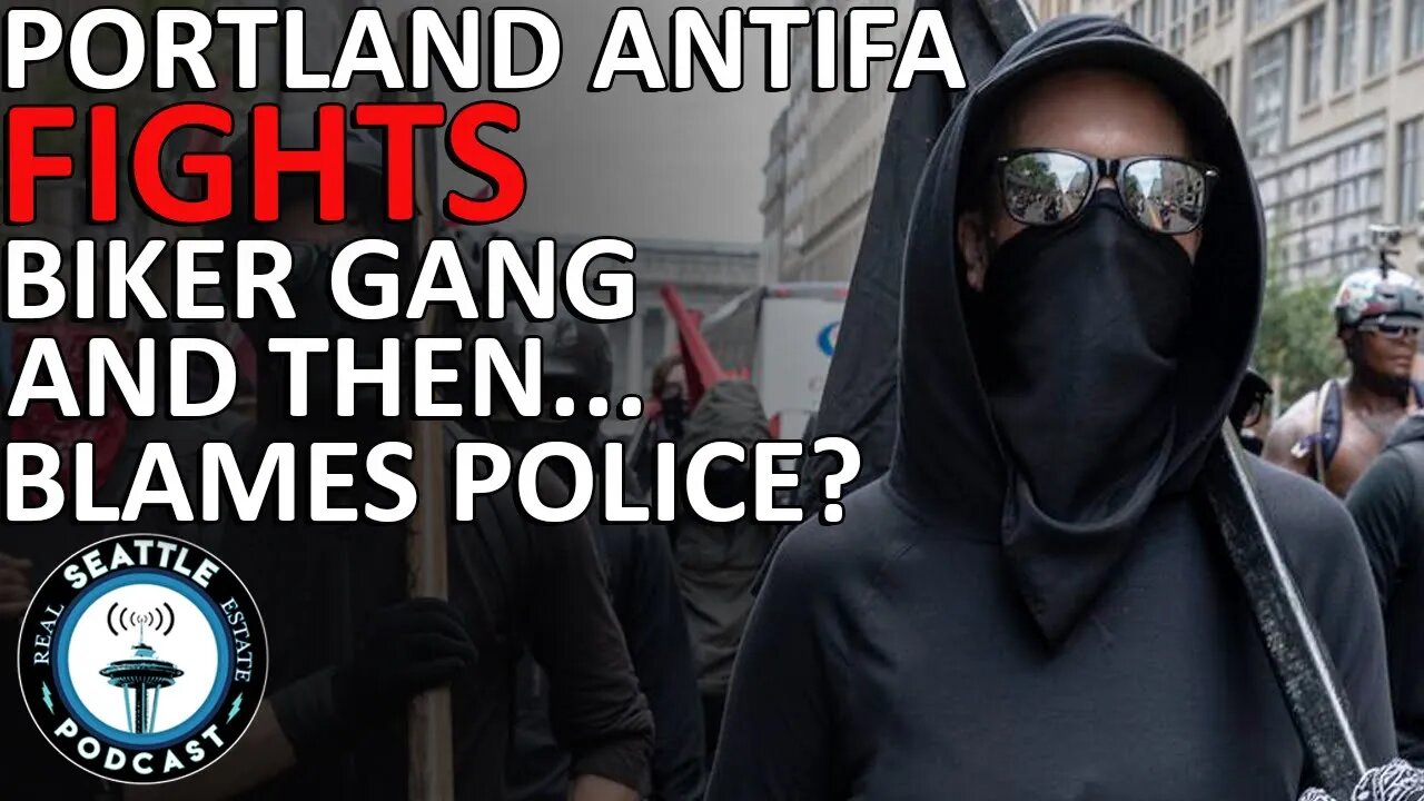 Armed Portland Antifa Pick Fight With Violent Biker Gang Then Blame POLICE When Things Go Sideways