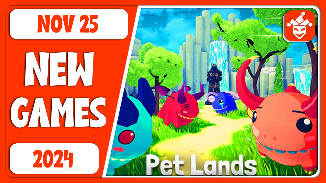 Daily game releases (Nov 25,2024) - Pet Lands, Wild Country and more