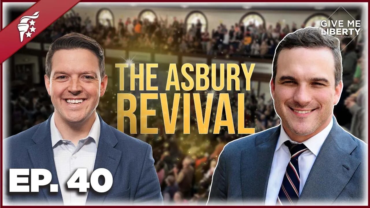 The Asbury Revival 2023 w/ Pastor David Engelhardt | Give Me Liberty Ep. 40