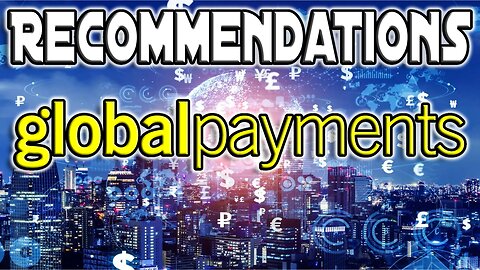 Viewer's Recommendations | Here's What I See In Global Payments Inc. | $GPN