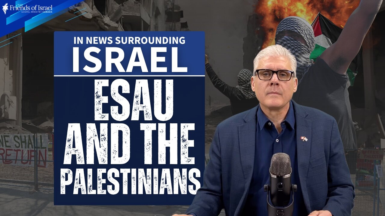 EPISODE #94 - Esau & The Palestinians