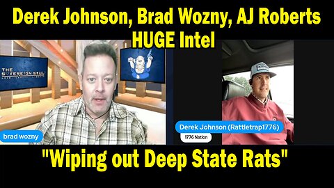 Derek Johnson HUGE Intel Nov 28: Wiping out Deep State Rats w/ Derek Johnson, Brad Wozny, AJ Roberts