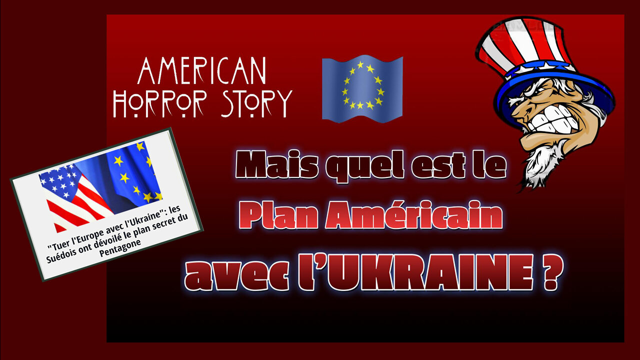 Le "PLAN" américain en UKRAINE dévoilé... (Hd 1080)