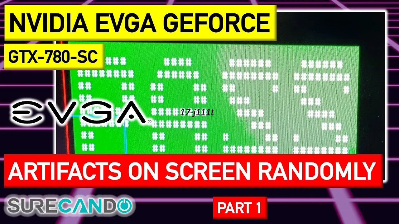 NVIDIA EVGA GeForce GTX 780 SC w_ EVGA ACX Cooler Artifacts VRAM Error_ MATS Test Part 1