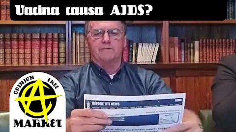 Bolsonaro não disse que "vacinas causam AIDS"